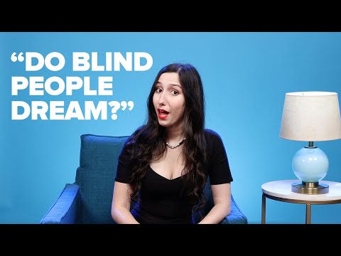 Blind People Answer Commonly Googled Questions About Being Blind