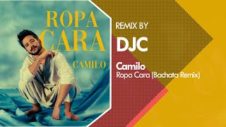 Camilo - Ropa Cara (Bachata Remix DJC) screenshot 3