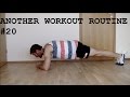Another workout routine [Part 20]