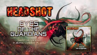 HEADSHOT - Eyes Of The Guardians (official lyricvideo)