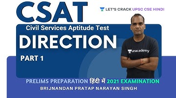 L39: CSAT: Direction | Part 1 | UPSC CSE/IAS 2021/22 | Brijnandan Singh