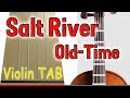 Salt River - Old-Time - Violin - Play Along Tab Tutorial