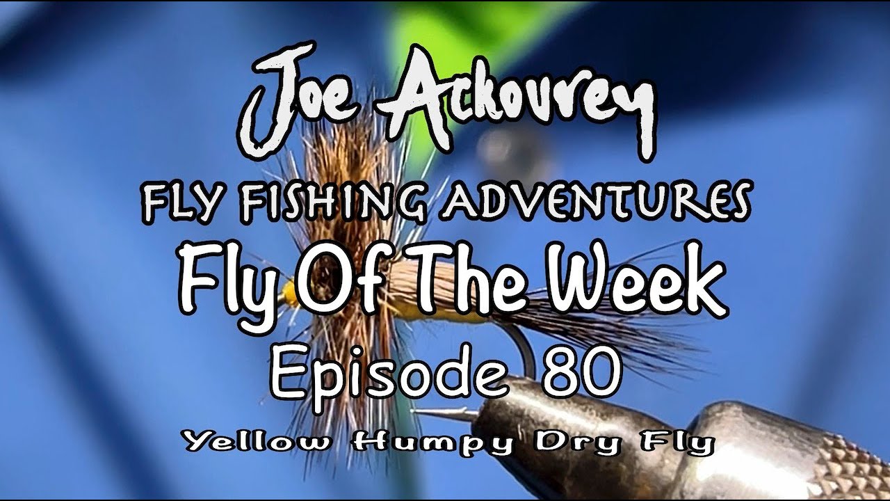 Ep 80, How To Tie The Yellow Humpy Dry Fly. Joe Ackourey's Fly Tying ...