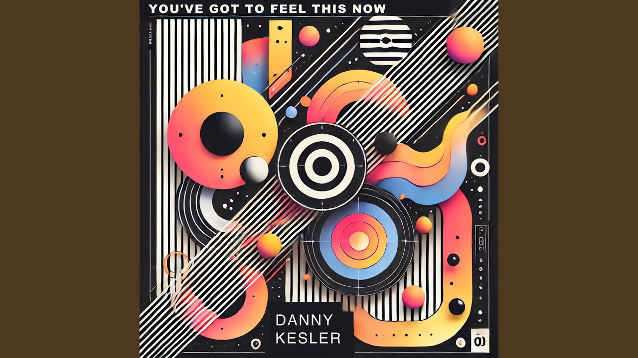 You've Got to Feel This Now