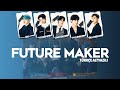 [Türkçe Altyazılı] CIX - Future Maker