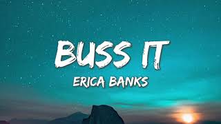 Buss It - Erica Banks (Lyrics)