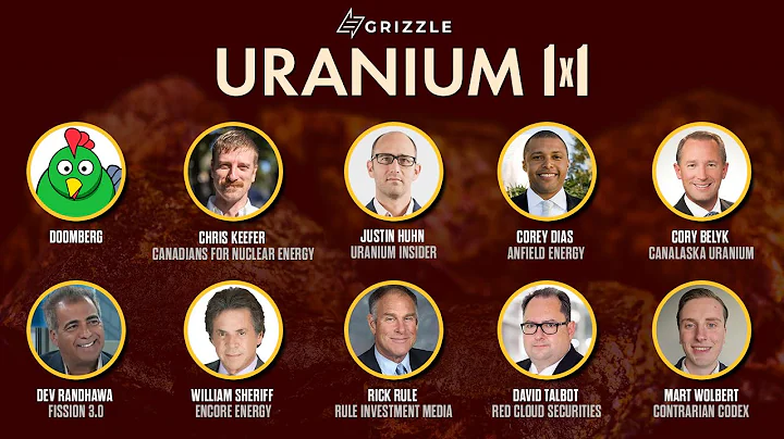 Grizzle Uranium 1x1 Conference Live!