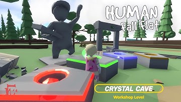 Human Fall Flat - Crystal Cave Level Walkthrough | Custom Map | Steam Workshop | Full Gameplay