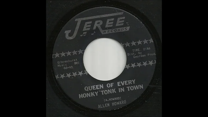 Allen Howard - Queen Of Every Honky Tonk In Town