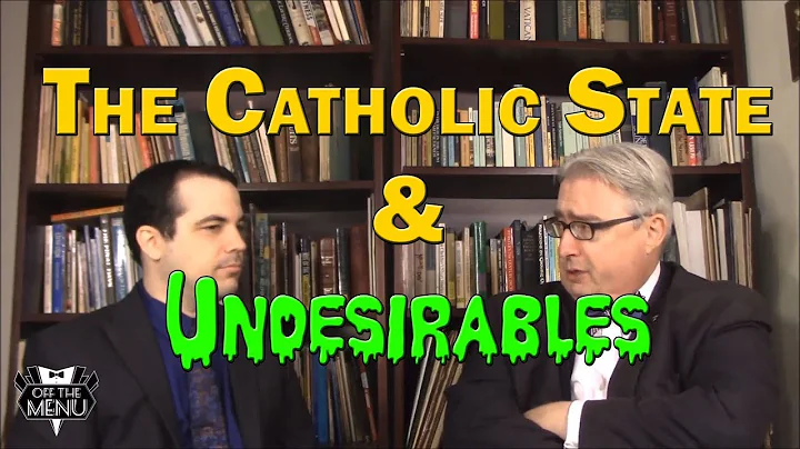 Catholic States and Undesirable Ideologies