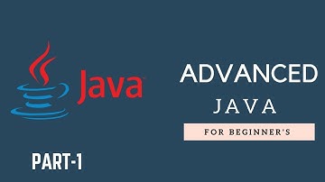 Advanced Java For Beginners in TELUGU Part-1 || TECH COOKIE