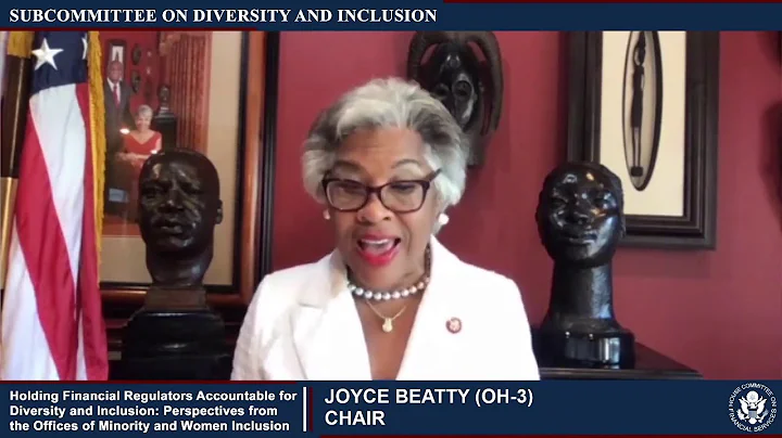 Holding Financial Regulators Accountable for Diversity and Inclusion: Beatty Opening Statement