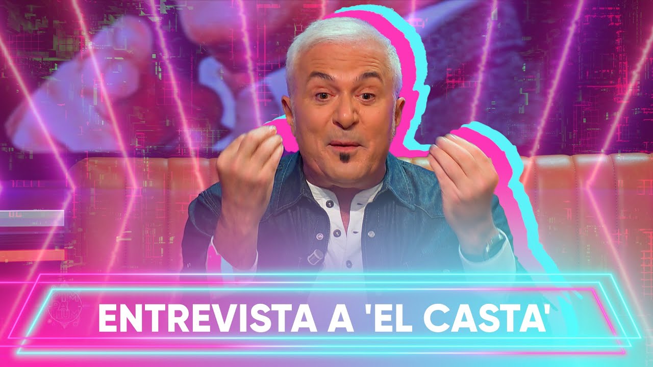 Entrevista a Agustín 'EL CASTA' | 