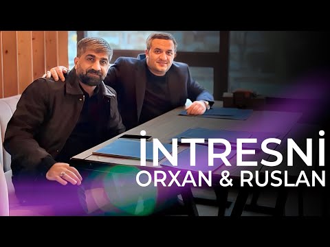 Orxan Lokbatanli & Ruslan - İntresni (Remix Nicat Eliyev)