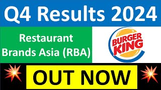 BURGER KING Q4 results 2024 | Restaurant Brands Asia results today | BURGER KING Share News | RBA
