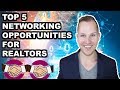 The TOP 5 Places to Network for Real Estate Agents