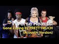 rIVerse Reacts: Gone 2 Long (Acoustic Version) by PRETTYMUCH - Live Reaction