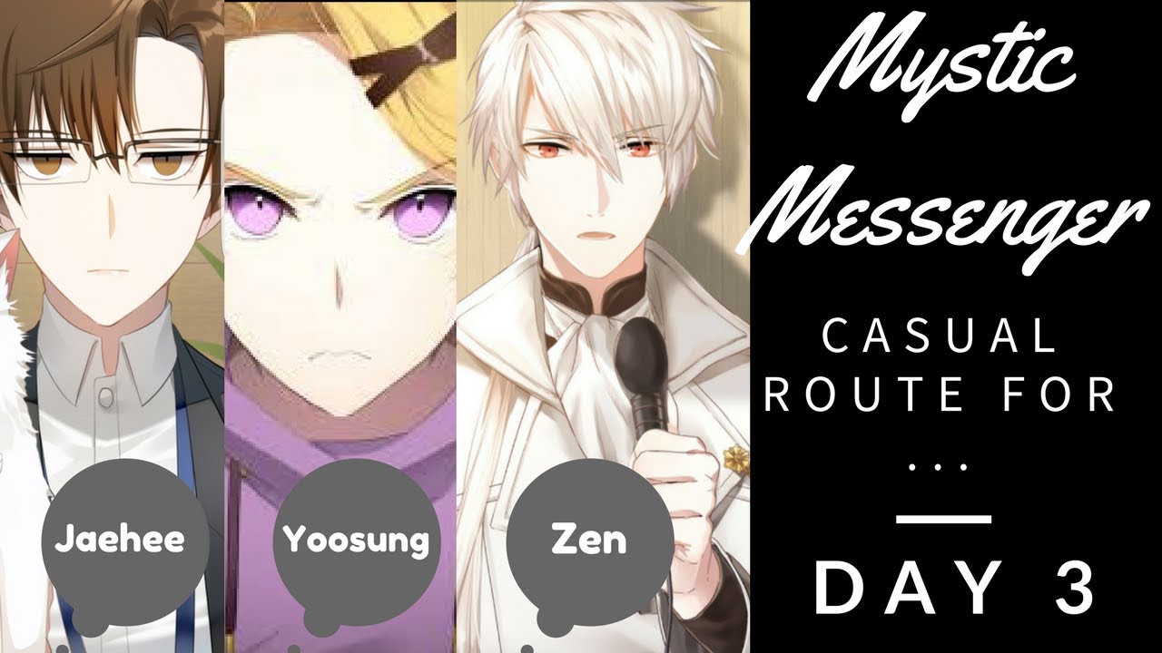 Mystic Messenger Day 3 | Casual Route: Zen, Yoosung, Jaehee - YouTube