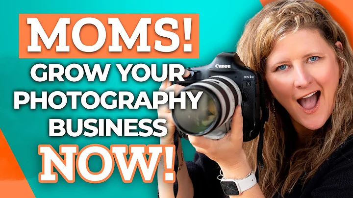 Why Now Is The Time Moms Should Grow Your Photogra...