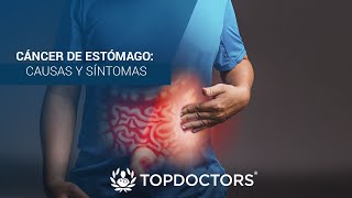 Cáncer de Estómago: causas y síntomas