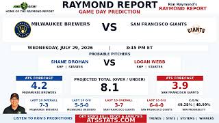 Milwaukee Brewers vs San Francisco Giants Prediction | Raymond Report | July 29, 2026