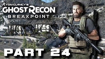 Ghost Recon Breakpoint Campaign Walkthrough Gameplay Part 24 No Commentary