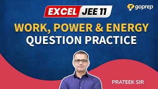 Work, Power & Energy | Class 11 Physics | JEE Questions Practice | JEE Main 2022 |  | Prateek Sir