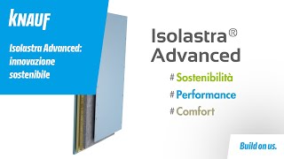 Knauf Isolastra Advanced: #Sostenibilità #Performance #Comfort (it)