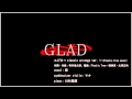 スピカ~classic arrange ver ~Plastic Tree cover/GLAD