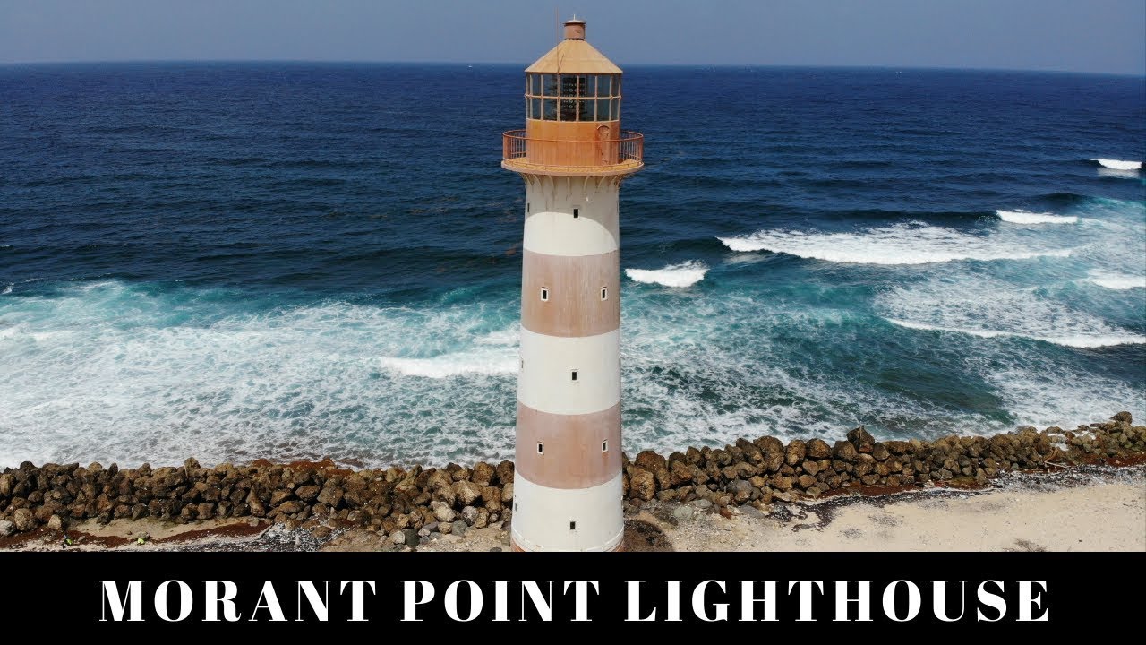 MORANT POINT LIGHTHOUSE ST. THOMAS, JAMAICA PLACES TO VISIT IN
