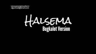 Halsema | Bugkalot Version