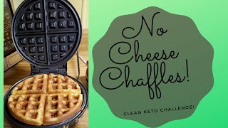 No Cheese Chaffles! Great for Clean Keto!