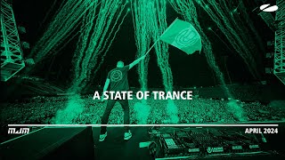 A State Of Trance - April 2024 || Mitchaell JM (#ASOT)