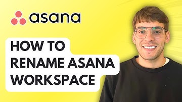 How To Rename Asana Workspace [2025 Guide]