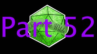 The Song of the Wilds Chapter 52: Into the Green