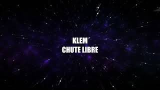 KLEM - CHUTE LIBRE (Instrumental)