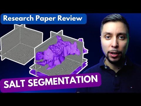 Here is how can we delineate salt bodies on seismic using 3D U-Net | Paper Explained