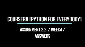 Coursera: assignment 2.2 Python for everybody