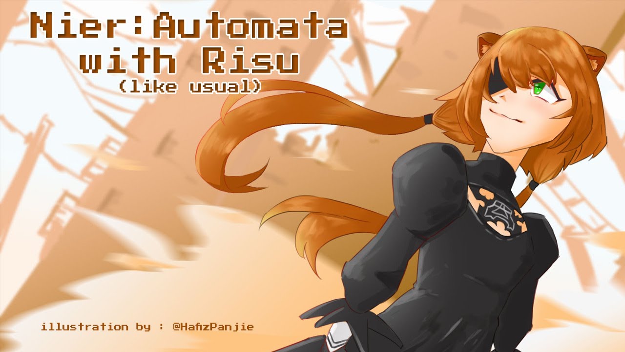 【hololiveID】#11 NieR:Automata Guerilla Because I Miss Playing Nier so Much【Ayunda Risu】