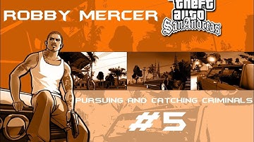 [NGG LSPD] Pursuing and Catching Criminals #5