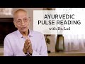 Vasant Lad MASc on the Secrets of Ayurvedic Pulse Reading | Ayurveda Education