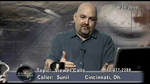 Circular Argument For A Creator | Sunil-OH | The Atheist Experience 654