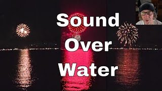 Sound Over Water is Different (Public)
