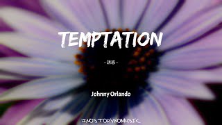 Johnny Orlando  Temptation   S