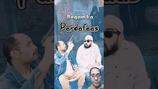 Begam ka parda faas l    Mannu kaushik#youtubeshorts #shortvideo #shortsfeed #comedy #funny