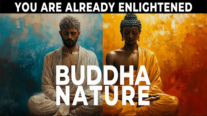 You’re Already ENLIGHTENED? BUDDHA NATURE Finally Explained