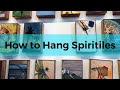 How to hang a spiritile with houston llew