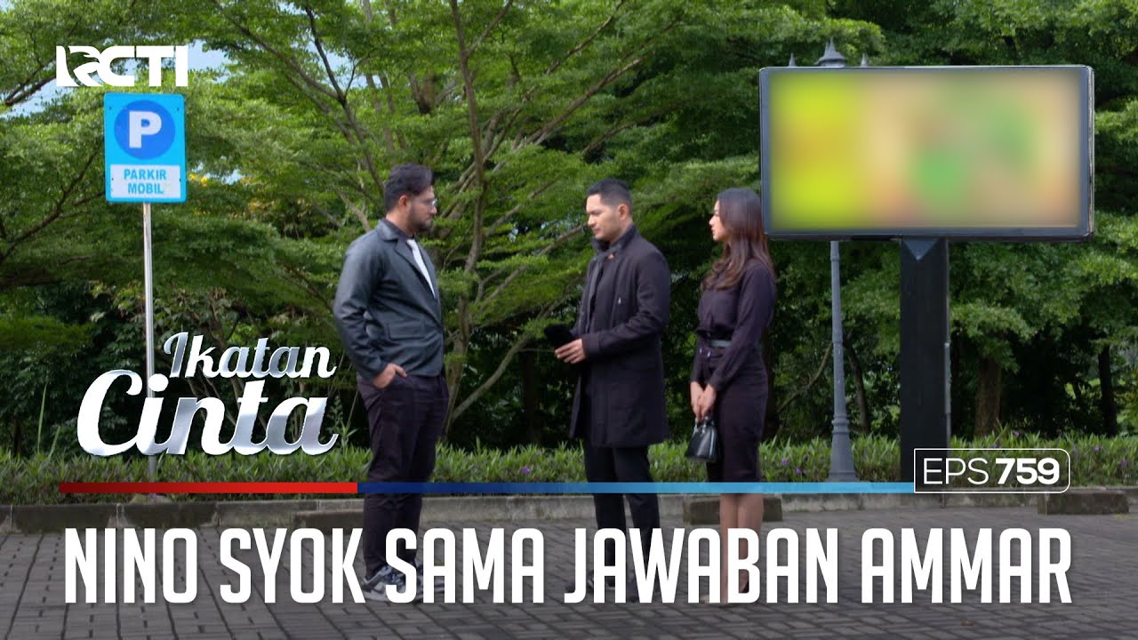 SYOKKK!! AMMAR SUDAH MENEMUKAN DALANG DARI KECELAKAAN ITU | IKATAN CINTA
