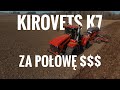 Kirovets K7...za połowę ceny z Horsch Focus