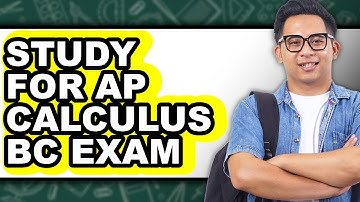 How to Study for AP Calculus BC Exam (Easy Method)
